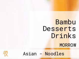 Bambu Desserts Drinks