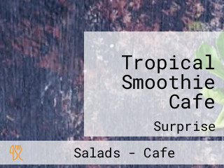 Tropical Smoothie Cafe