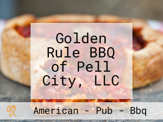 Golden Rule BBQ of Pell City, LLC