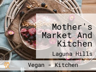 Mother's Market And Kitchen