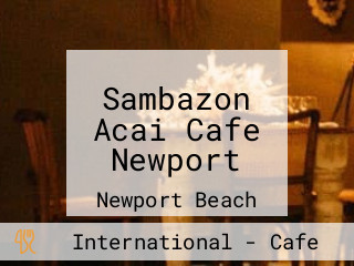 Sambazon Acai Cafe Newport