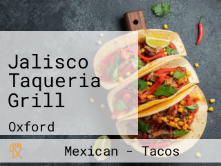 Jalisco Taqueria Grill