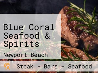 Blue Coral Seafood & Spirits