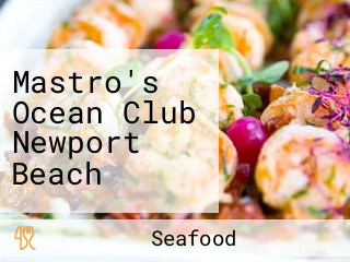 Mastro's Ocean Club Newport Beach