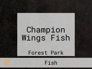 Champion Wings Fish