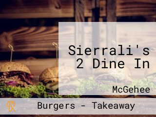 Sierrali's 2 Dine In