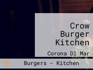 Crow Burger Kitchen