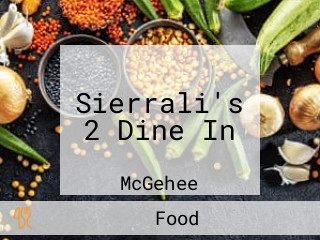 Sierrali's 2 Dine In