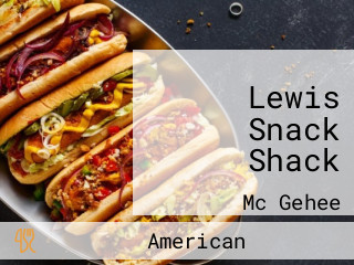 Lewis Snack Shack