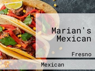 Marian's Mexican