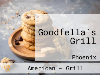 Goodfella`s Grill