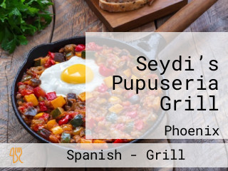 Seydi’s Pupuseria Grill