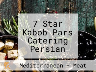 7 Star Kabob Pars Catering Persian Food Halal Restaura