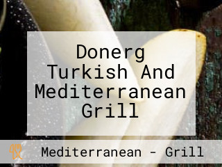 Donerg Turkish And Mediterranean Grill