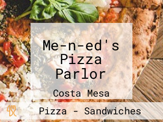 Me-n-ed's Pizza Parlor