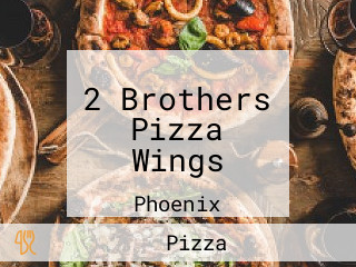 2 Brothers Pizza Wings