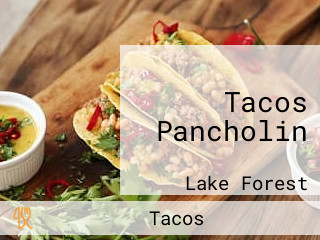 Tacos Pancholin