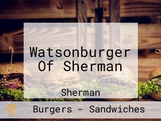 Watsonburger Of Sherman