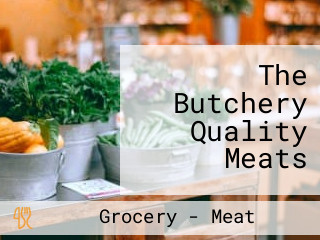 The Butchery Quality Meats