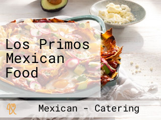 Los Primos Mexican Food