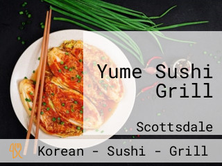 Yume Sushi Grill