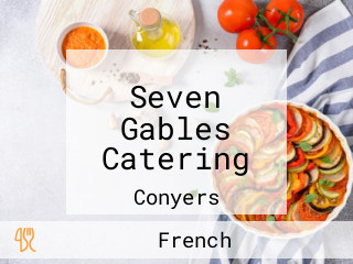 Seven Gables Catering