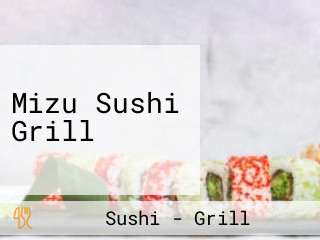 Mizu Sushi Grill