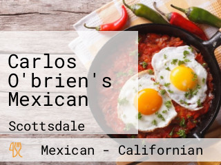 Carlos O'brien's Mexican