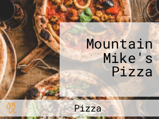 Mountain Mike's Pizza