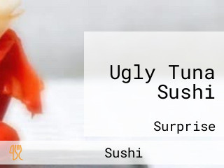 Ugly Tuna Sushi