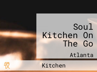 Soul Kitchen On The Go