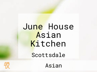 June House Asian Kitchen