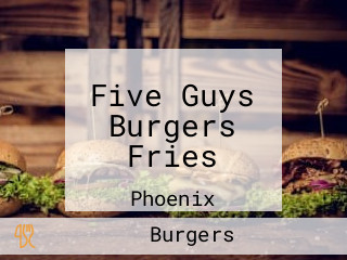 Five Guys Burgers Fries