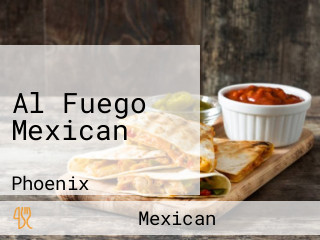 Al Fuego Mexican