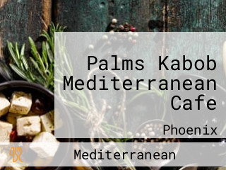 Palms Kabob Mediterranean Cafe