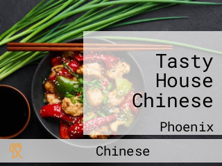 Tasty House Chinese