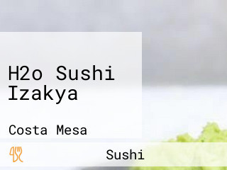 H2o Sushi Izakya