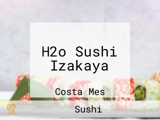 H2o Sushi Izakaya