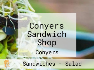 Conyers Sandwich Shop