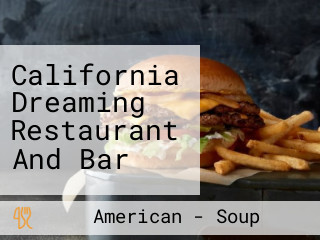 California Dreaming Restaurant And Bar