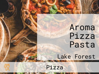 Aroma Pizza Pasta