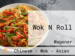 Wok N Roll