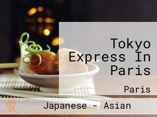 Tokyo Express In Paris