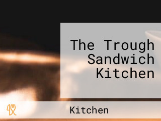 The Trough Sandwich Kitchen