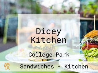 Dicey Kitchen