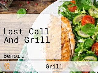 Last Call And Grill