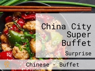 China City Super Buffet