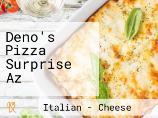 Deno's Pizza Surprise Az