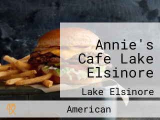 Annie's Cafe Lake Elsinore