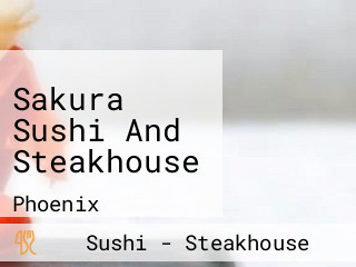 Sakura Sushi And Steakhouse